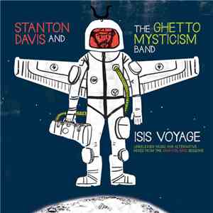 Stanton Davis And The Ghetto Mysticism Band - Isis Voyage