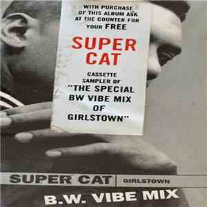 Super Cat - Girlstown (B.W. Vibe Mix)