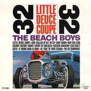 The Beach Boys - Little Deuce Coupe