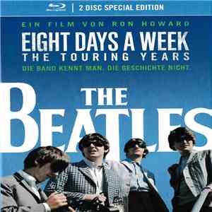 The Beatles - Eight Days A Week The Touring Years
