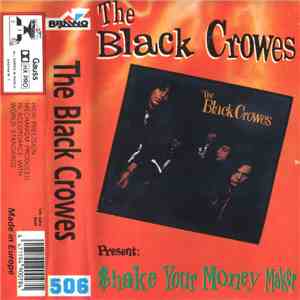 The Black Crowes - $hake Your Money Maker
