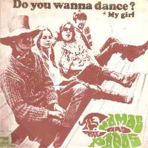 The Mamas & The Papas - Do You Wanna Dance / My Girl