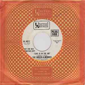 The Wreck-A-Mended - Love Is In The Air / My Happiness Is Loving You