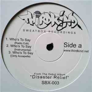 Third Kind  - Who's To Say/Breakfast With The Blues/Take A Shot