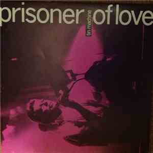 Tin Machine - Prisoner Of Love