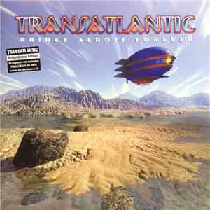 TransAtlantic  - Bridge Across Forever