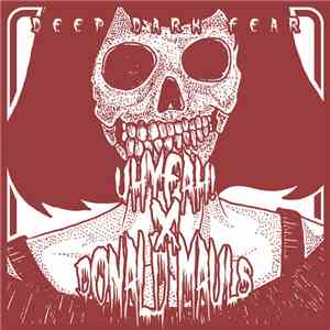 Uhyeah!, Donald Mauls - Deep Dark Fear | 2 way split
