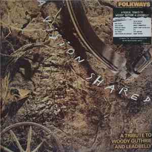 Various - A Vision Shared - A Tribute To Woody Guthrie And Leadbelly