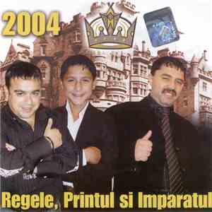 Various - Regele, Printul Si Imparatul