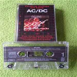 AC/DC - Twelve Inches On Tape