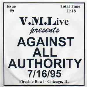Against All Authority - 7/16/95 (Fireside Bowl - Chicago, IL)