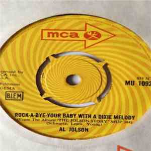Al Jolson - Rock-a-bye-your Baby With A Dixie Melody / Anniversary Song