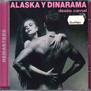 Alaska Y Dinarama - Deseo Carnal