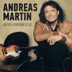 Andreas Martin  - Kein Problem