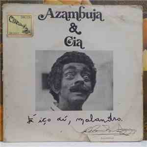 Azambuja & Cia - É Iço Aí, Malandro