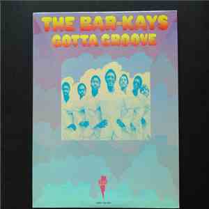 Bar-Kays - Gotta Groove