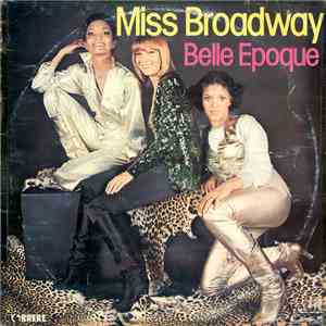 Belle Epoque - Miss Broadway