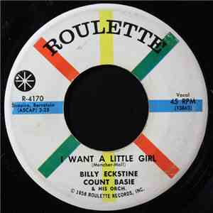 Billy Eckstine, Count Basie - I Want A Little Girl / Lonesome Lover Blues