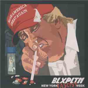 BLXPLTN - New York Fascist Week