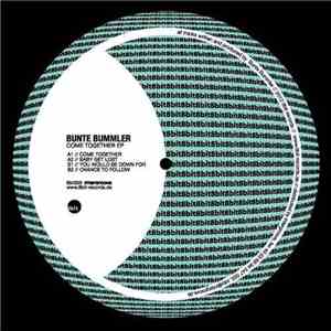 Bunte Bummler - Come Together EP