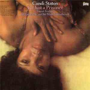 Candi Staton - I'm Just A Prisoner