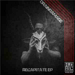 DrainBamage - Recapitate EP