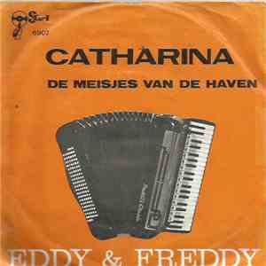 Eddy & Freddy - Catharina