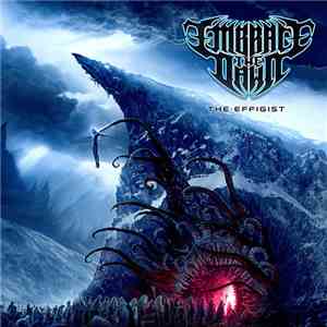 Embrace the Dawn - The Effigist