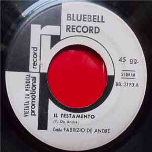 Fabrizio De André - Il Testamento / Carlo Martello Ritorna Dalla Battaglia Di Poitiers