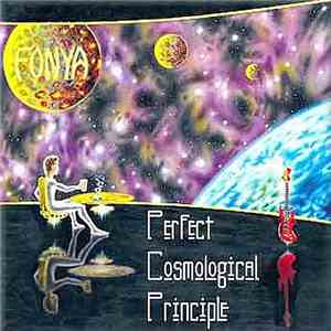 Fonya - Perfect Cosmological Principle