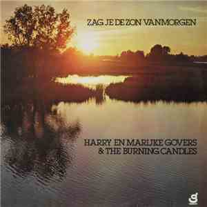 Harry En Marijke Govers & The Burning Candles - Zag Je De Zon Vanmorgen