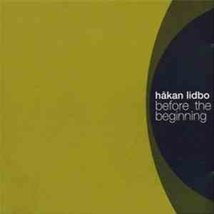 Håkan Lidbo - Before The Beginning