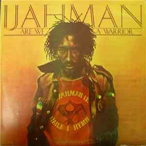 Ijahman - Are We A Warrior