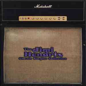 Jimi Hendrix - Classic Singles Collection