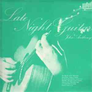 John Anthony  - Late Night Guitar