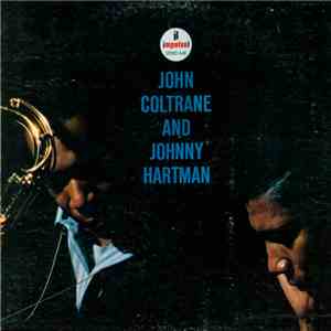 John Coltrane And Johnny Hartman - John Coltrane And Johnny Hartman