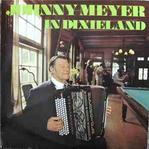 Johnny Meyer - Johnny Meyer In Dixieland