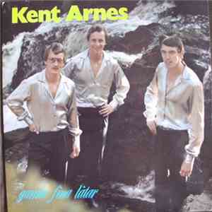Kent Arnes - Gamla Fina Låtar
