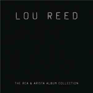 Lou Reed - The RCA & Arista Album Collection