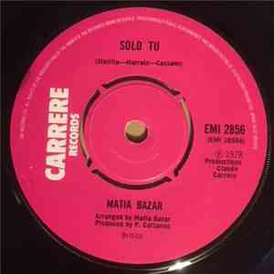 Matia Bazar - Solo Tu