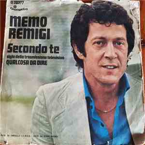 Memo Remigi - Secondo Te