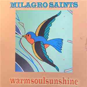 Milagro Saints - Warmsoulsunshine