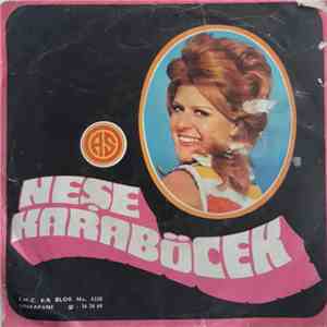 Neşe Karaböcek - Yananı Allah Görür & Senin İçin