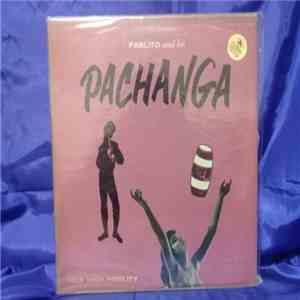 Pablito - Pablito And His Pachanga