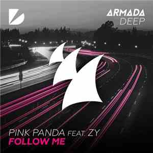 Pink Panda Feat. ZY - Follow Me