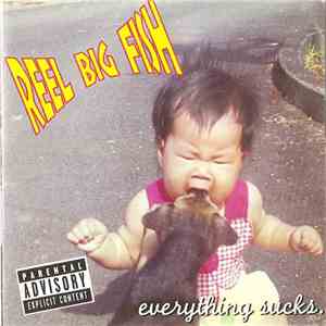 Reel Big Fish - Everything Sucks