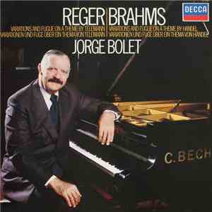 Reger, Jorge Bolet - Variations And Fugue On A Theme By Telemann, Opus 134
