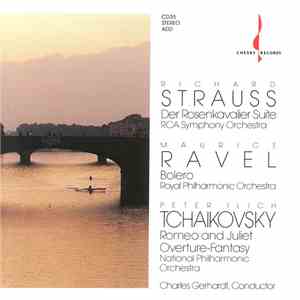 Richard Strauss, RCA Symphony Orchestra, Maurice Ravel, Royal Philharmonic Orchestra, Peter Ilich Tchaikovsky, National Philharmonic Orchestra, Charles Gerhardt - Strauss / Ravel / Tchaikovsky