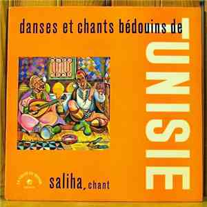 Saliha - Danse Et Chants Bédouins De Tunisie