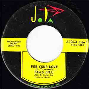Sam & Bill - For Your Love / Beautiful Baby